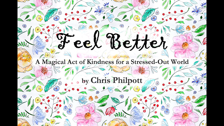 FEEL BETTER (Gimmicks and Online Instructions) by Chris Philpott - Trick product video — 52Kards