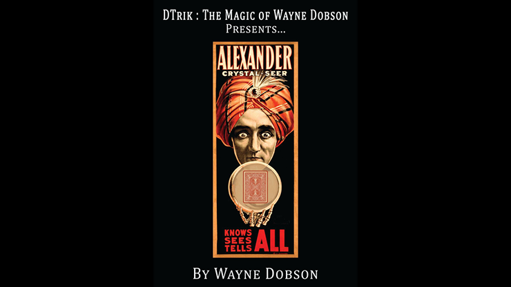 Alexander: The Crystal Seer by Wayne Dobson - Trick product video — 52Kards