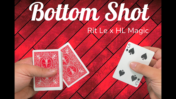 Bottom Shot by Rit Le x HL Magic product video — 52Kards