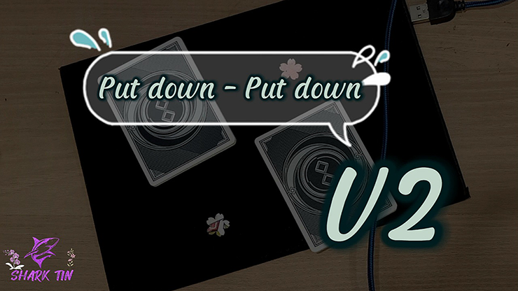 Put down - Put down v2 by Shark Tin and JJ team video DOWNLOAD product video — 52Kards
