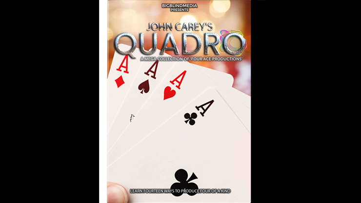 Quadro by John Carey - Fourteen Methods for Producing Four-of-a-Kind video DOWNLOAD product video — 52Kards