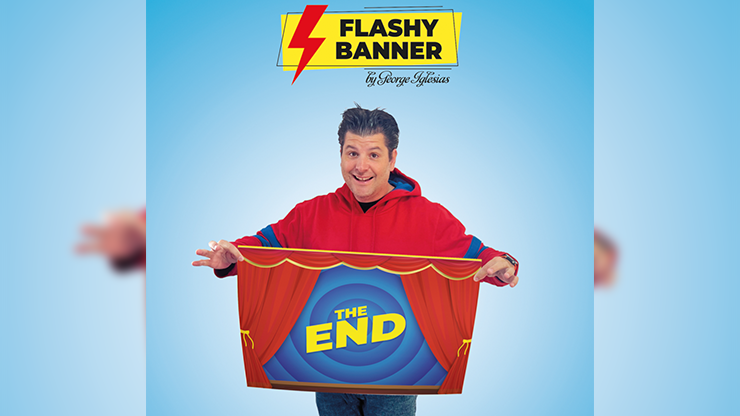 FLASHY BANNER (THE END) by George Iglesias & Twister Magic - Trick product video — 52Kards