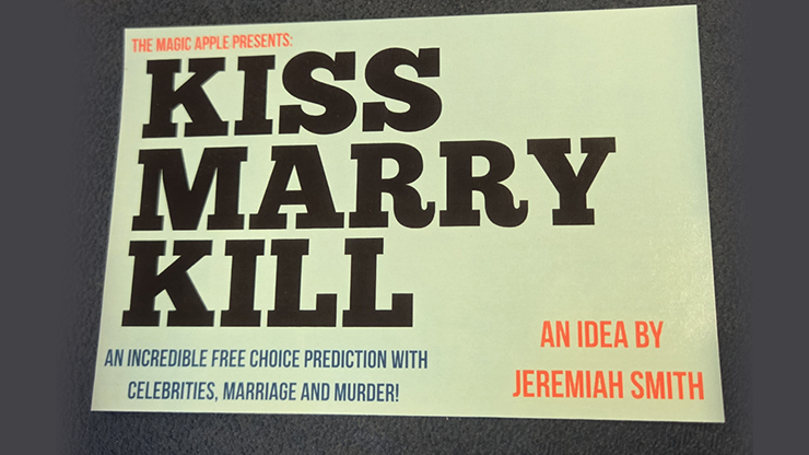 The Magic Apple presents Kiss Marry Kill by Jeremiah Smith product video — 52Kards
