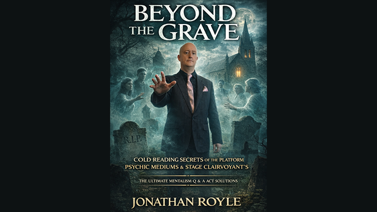 Beyond the Grave: Cold Reading Secrets of the Platform Mediums & Stage Clairvoyants product video — 52Kards