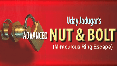 Advanced Bolt and Nut by Uday Jadugar - Trick