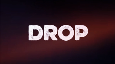 Drop