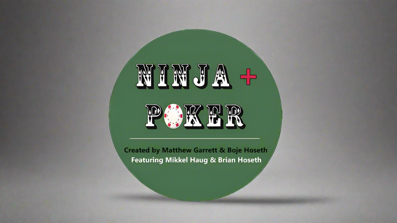 Ninja + Poker