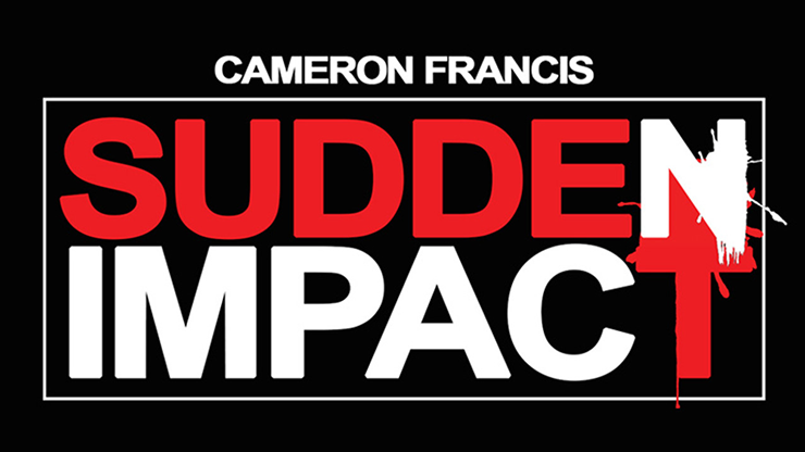 Sudden Impact (Gimmicks and Online Instructions) by Francis Cameron - Trick product video — 52Kards