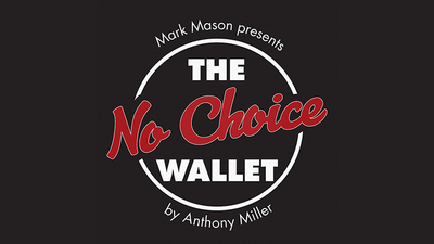No Choice Wallet (Gimmick and Online Instructions) by Tony Miller and Mark Mason - Trick product video — 52Kards