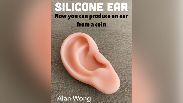 Silicone Ear by Alan Wong - Trick product video — 52Kards