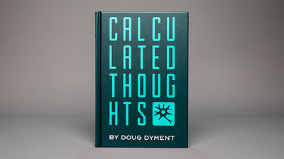 Calculated Thoughts by Doug Dyment - Book product video — 52Kards