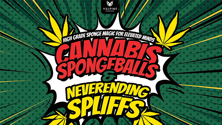 Cannabis Sponge Balls and Never Ending Spliffs (Gimmicks and Online Instructions) by Adam Wilber - Trick product video — 52Kards