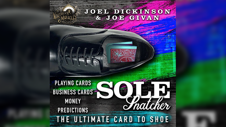 SOLE SNATCHER (Gimmicks and Online Instructions) by Joel Dickinson & Joe Givan  - Trick product video — 52Kards
