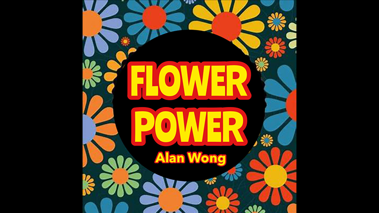 FLOWER POWER by Alan Wong - Trick product video — 52Kards