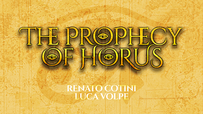 THE PROPHECY OF HORUS (Gimmicks and Online Instructions) by Luca Volpe and Renato Cotini - Trick product video — 52Kards