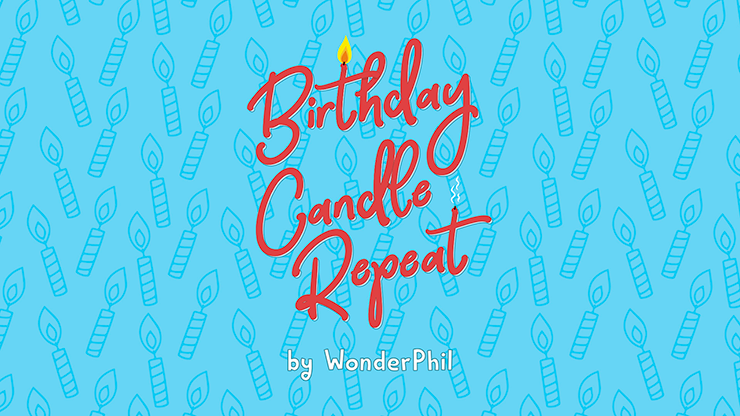 Birthday Candle Repeat (Gimmicks and Online Instructions) by Wonder Phil - Trick product video — 52Kards