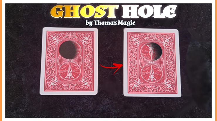 Ghost Hole by Thomaz Magic video DOWNLOAD product video — 52Kards