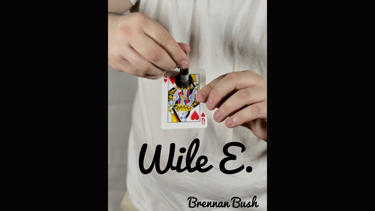 Wile E. by Brennan Bush video DOWNLOAD product video — 52Kards