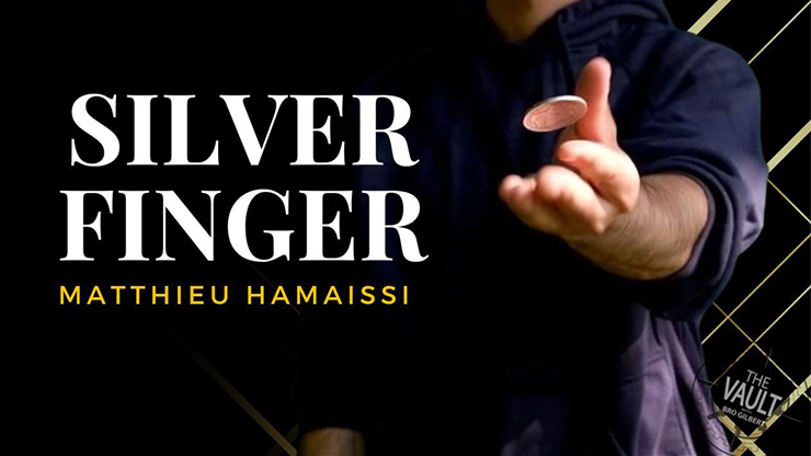 The Vault - Silver Finger by Matthieu Hamaissi video DOWNLOAD product video — 52Kards