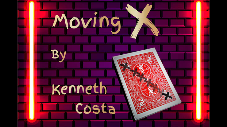 Moving X By Kenneth Costa video DOWNLOAD product video — 52Kards