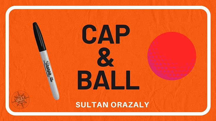 The Vault - Cap and Ball by Sultan Orazaly video DOWNLOAD product video — 52Kards