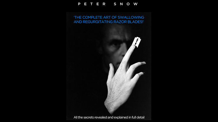 The Complete Art of Swallowing and Regurgitating Razor Blades - A Master Class by Peter Snow video DOWNLOAD product video — 52Kards