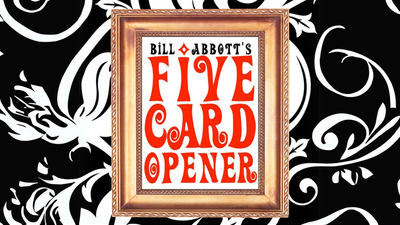 The Five Card Opener by Bill Abbott product video — 52Kards