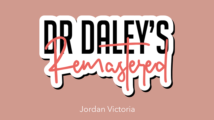 DR DALEY REMASTERED by Jordan Victoria (King) product video — 52Kards