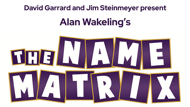 David Garrard and Jim Steinmeyer Present: Alan Wakeling's Name Matrix product video — 52Kards