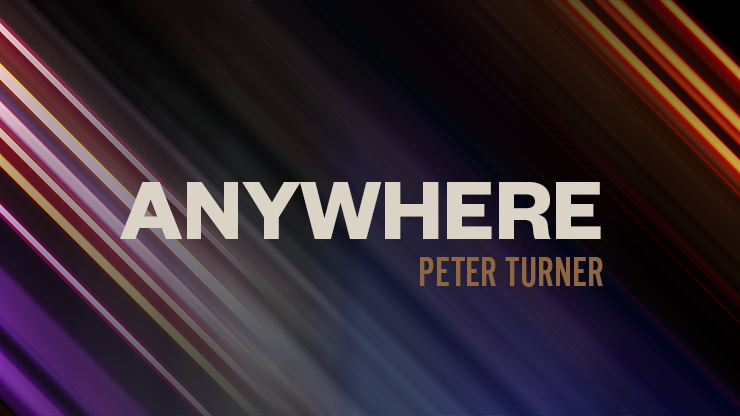 Anywhere by Peter Turner video DOWNLOAD product video — 52Kards
