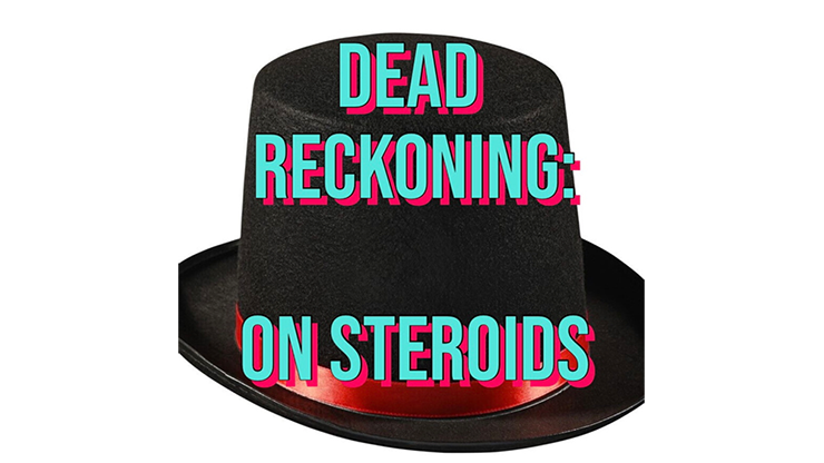 Dead Reckoning on Steroids by Unnamed Magician video and PDF product video — 52Kards