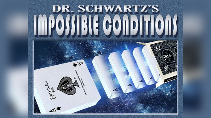 Impossible Conditions by Dr. Schwartz product video — 52Kards