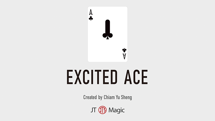 The Excited Ace by Chiam Yu Sheng product video — 52Kards