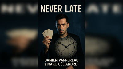 Never Late by Marc Céliandre product video — 52Kards