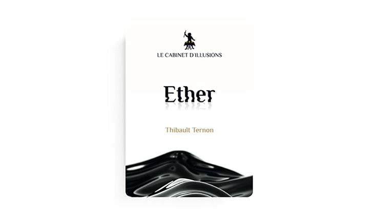 Ether by Thibault Ternon x Le Cabinet d'Illusions video DOWNLOAD product video — 52Kards