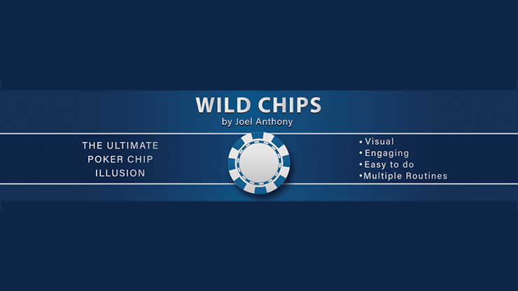 Wild Chips by Joel Anthony product video — 52Kards