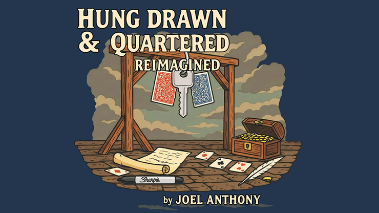 Hung, Drawn, & Quartered Reimagined by Joel Anthony product video — 52Kards